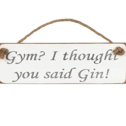 'Gym? I Thought You Said Gin' White Wooden Sign>Austin Sloan Outlet