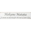 'Hakuna Matata' Long White Wooden Sign>Austin Sloan Cheap