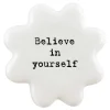 'Believe In Yourself' Flower Token>East of India Flash Sale