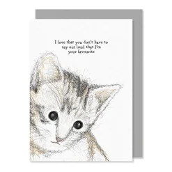 'Don'T Have To Say My Favourite' Cat Card>East of India Fashion