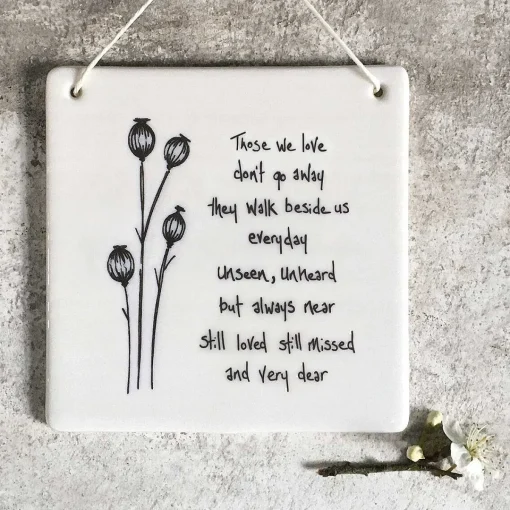 'Those We Love' Hanging Porcelain Sign>East of India Store