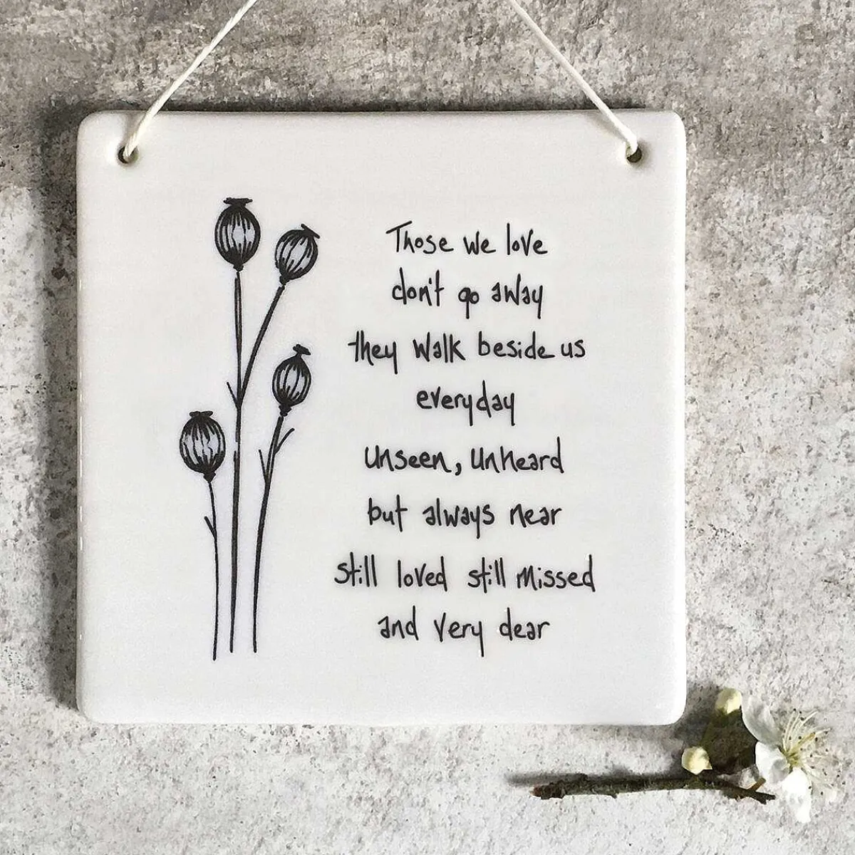 'Those We Love' Hanging Porcelain Sign>East of India Store