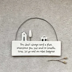 'You Don'T Always Need A Plan' Porcelain Hanging Scene>East of India Flash Sale