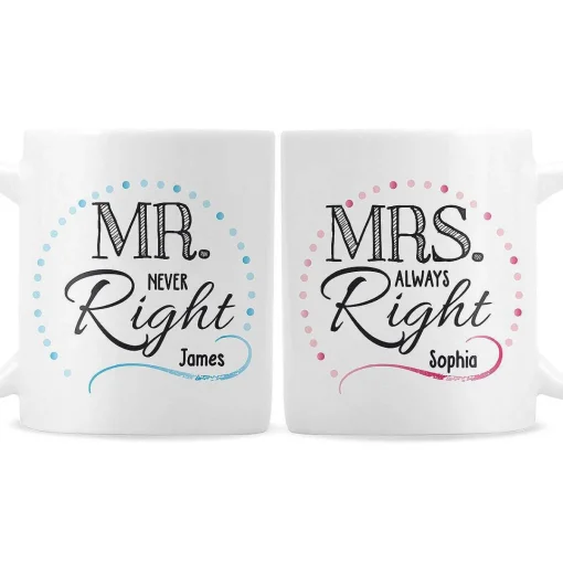 Personalised 'Mrs Always Right, Mr Never Right' Set Of 2 Mugs>Temptation Gifts Hot