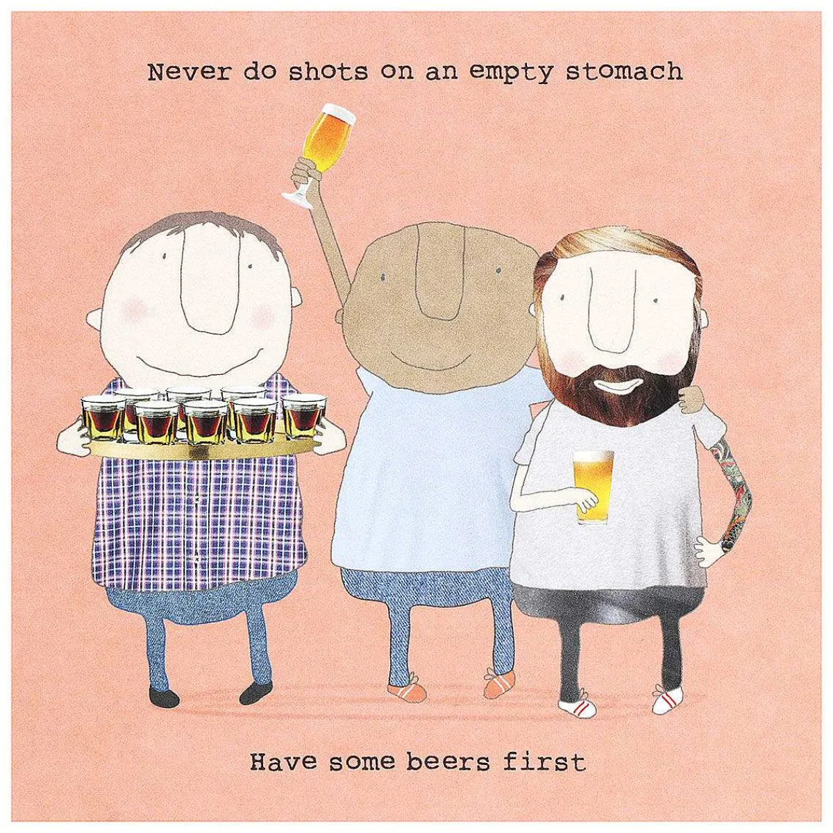 Beers First Greetings Card>Rosie Made A Thing Cheap