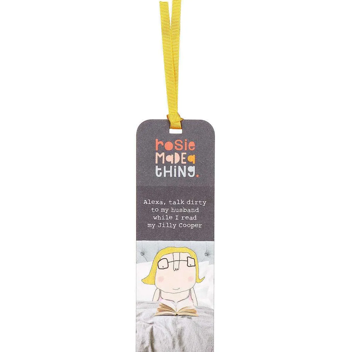 Dirty Alexa Bookmark>Rosie Made A Thing Sale