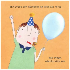 The Years Birthday Card>Rosie Made A Thing Hot