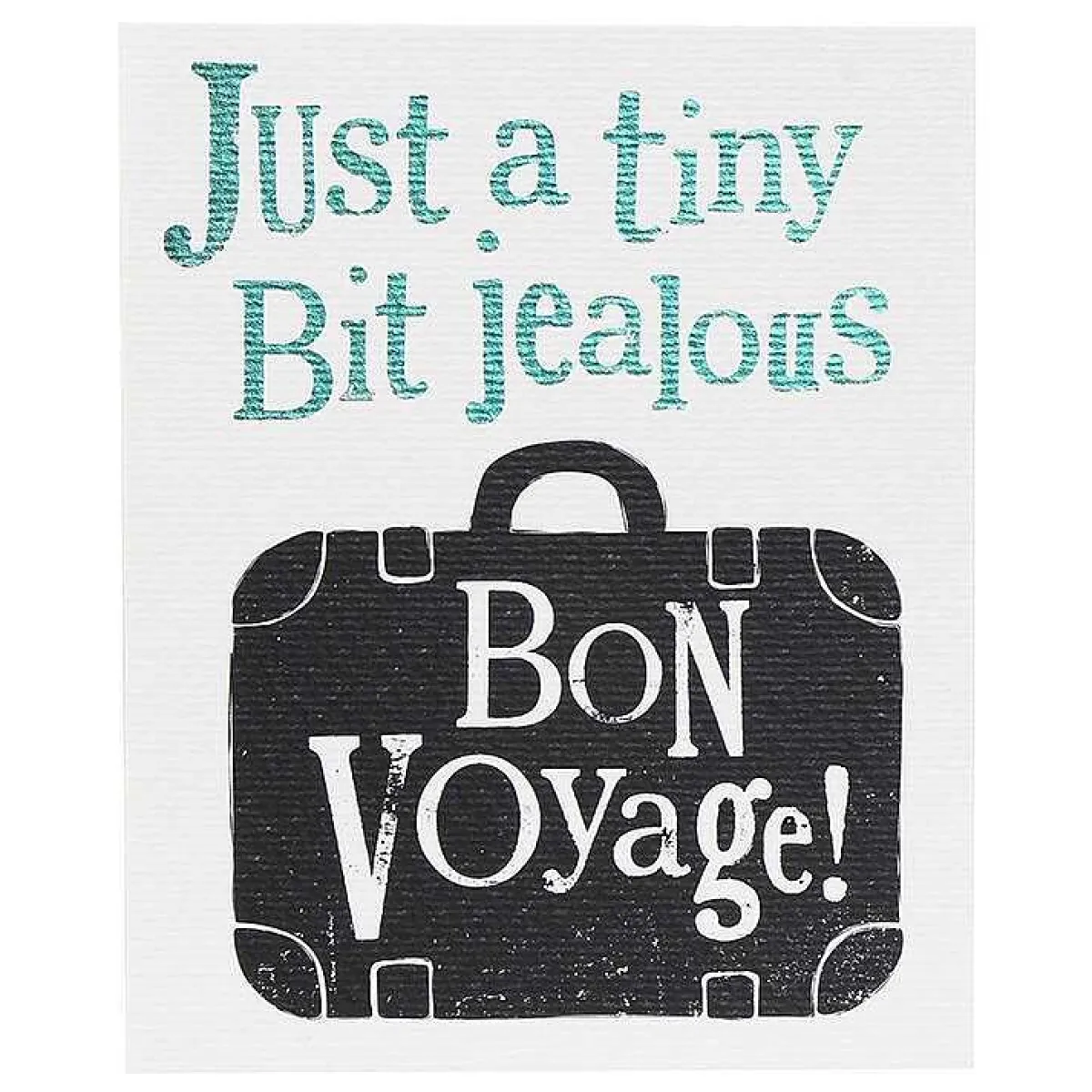 Tiny Bit Jealous Bon Voyage Leaving Card>The Bright Side Cheap